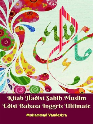 cover image of Kitab Hadist Sahih Muslim Edisi Bahasa Inggris Ultimate